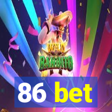 86 bet